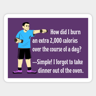 Skip the Gym Weightlifting Workout! Father's Secret to Burning Calories Without a Diet. (w/Cartoon Dad) (MD23Frd005d) Magnet